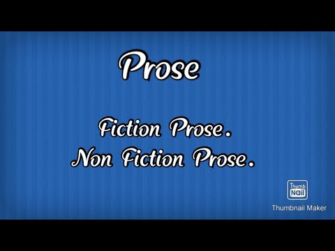 Prose (Fiction and Non Fiction Prose)