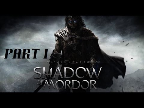 Middle earth; Shadow of Mordor  Lord of the Hunt, Part 1