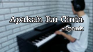 Download lagu Is it love - ipank ( cover piano ) mp3 Download lagu Is it love - ipank ( cover piano ) mp3