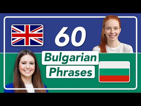 60 Basic Bulgarian Phrases | Bulgarian Conversation for Beginners