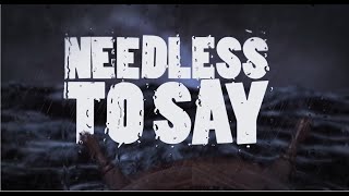 Clashman - Needless to Say (Official Lyric Video)