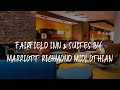 fairfield inn u0026 suites by marriott richmond midlothian review richmond united states of america