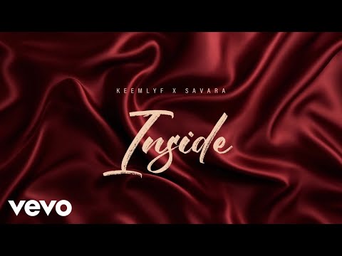 Keemlyf - Inside (Official Audio) [SMS SKIZA 9548905 to 811] ft. Savara