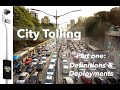 City Tolling: Definitions and deployments