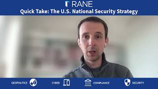 RANE Quick Take: The U.S. National Security Strategy