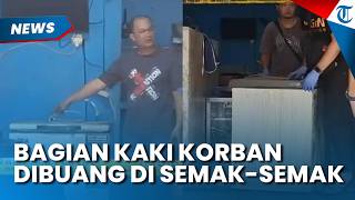 BAGIAN KAKI Mayat Dalam Freezer di Bekasi, Dibuang Ke Bogor Di Semak-semak