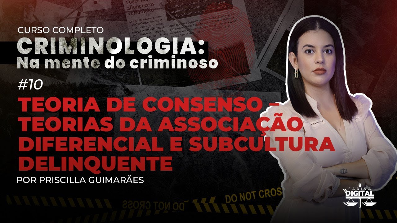 Teorias da associação diferencial e subcultura delinquente #10