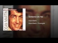 Someone Like You by Dean Martin 