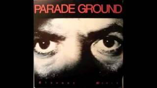 PARADE GROUND - Strange World