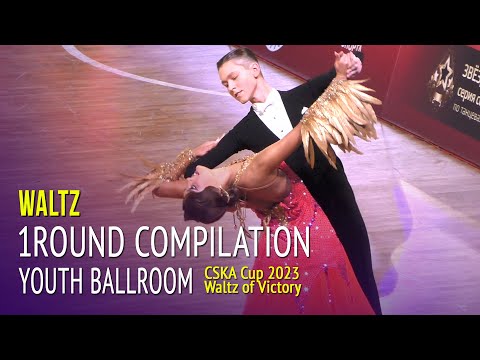 Waltz Compilation = Youth Ballroom = 2023 Waltz of Victory CSKA Cup 1Round