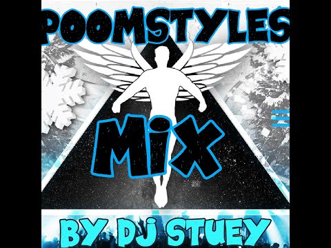 poomstyles mix by dj stuey