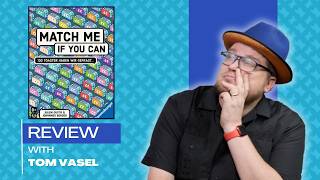 Match Me If You Can Review:  Quick Take with Tom Vasel