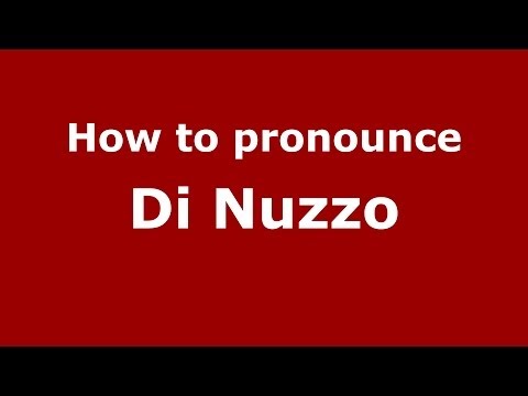 How to pronounce Di Nuzzo (Italian/Italy) - PronounceNames.com