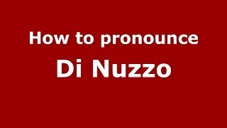 How to pronounce Di Nuzzo