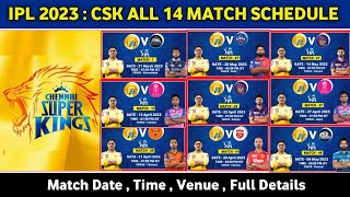 IPL 2023 - Chennai Super Kings All Matches Schedule | CSK All 14 Match Schedule 2023