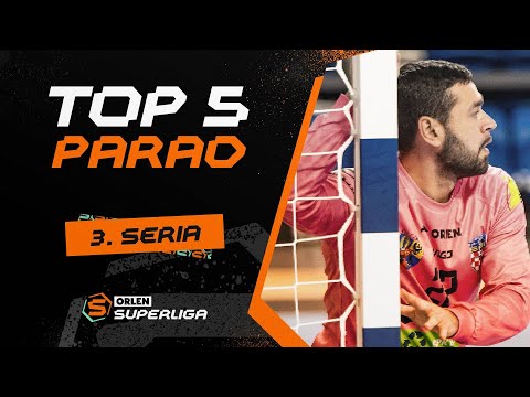 ORLEN Superliga: TOP 5 PARAD – 3. SERIA [2025/2026]