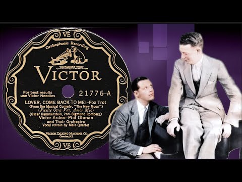 "Lover, Come Back to Me!" by Victor Arden - Phil Ohman and Their Orchestra 1928
