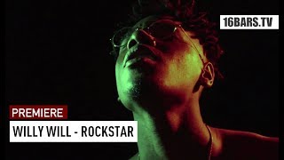 Willy Will - Rockstar (prod. by Jimmy Torrio) | 16BARS.TV Premiere