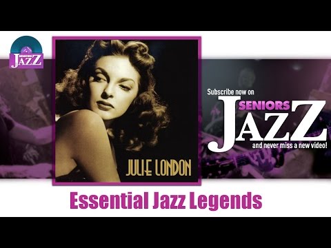 Julie London - Essential Jazz Legends (Full Album / Album complet)