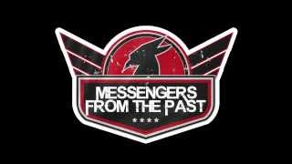 Messengers From The Past - This Is The Beginning - 2º Official Teaser Video