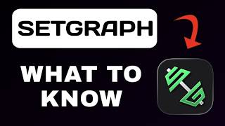 Setgraph App Overview - What To Know