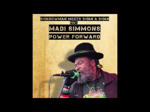 Shadowman Meets Shan a Shan Feat. Madi Simmons - Power Forward