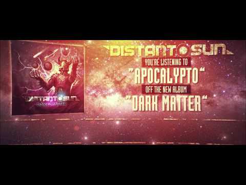 Distant Sun - Apocalypto (lyric video) online metal music video by DISTANT SUN