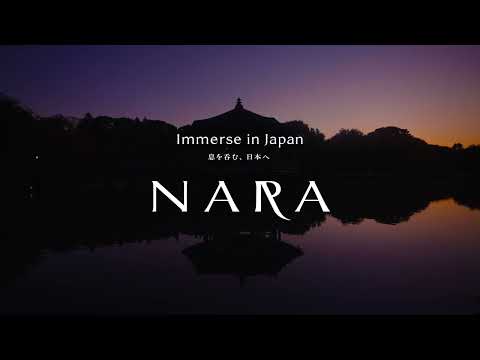 息を呑む、日本へ｜Immerse in Japan NARA