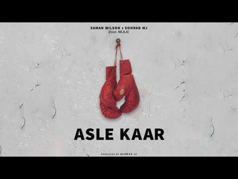Saman Wilson & Sohrab MJ feat. Nejla - Asle Kaar | OFFICIAL TRACK