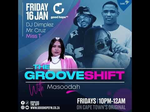 DJ Dimplez The GrooveShift GoodHope FM 01.16.2026