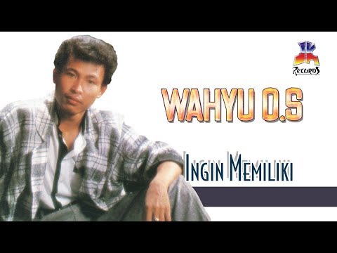 Wahyu OS - Ingin Memiliki (ft. Dian Piesesha) (Official Music Video)