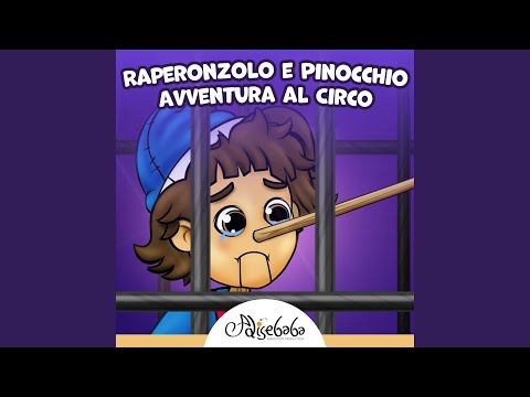 Raperonzolo e Pinocchio - Avventura al Circo