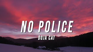 Doja Cat - No Police (Lyrics)