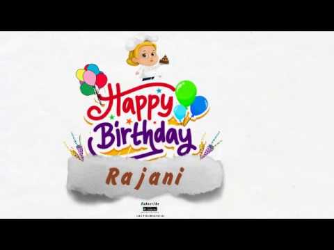 Happy Birthday Rajani