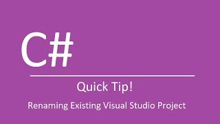 How to rename an existing Visual Studio project?