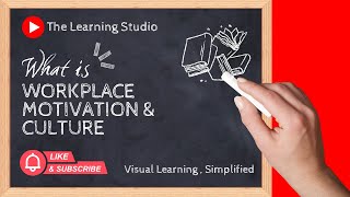Workplace Motivation & Organizational Culture Explained | MBA Lecture 30 | Animated Series