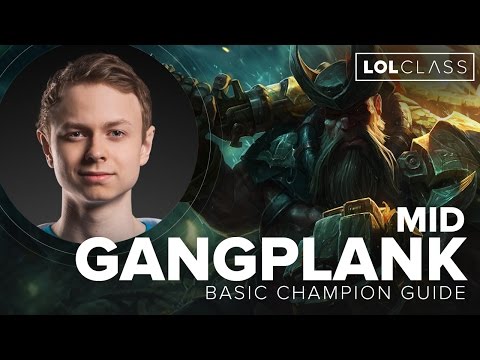 Gangplank mid guide by C9 Incarnati0n - Season 5 | League of Legends