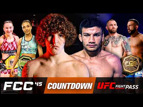 FCC 45 Countdown - Live on ‪@UFC FIGHT PASS Saturday 7th March 6pm GMT