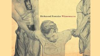 Richmond Fontaine - Twyla