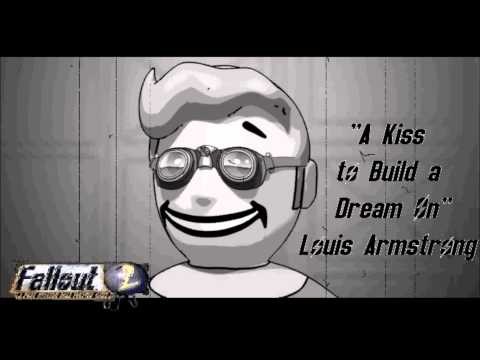 Fallout 2: Intro - A Kiss to Build a Dream On - Louis Armstrong