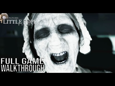 THE DARK PICTURES ANTHOLOGY LITTLE HOPE Full Game Walkthrough No Commentary (Little Hope Walkthrough