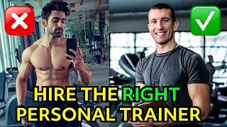 How To Hire The RIGHT Personal Trainer / BEST Personal Trainer Traits