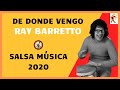 De Donde Vengo [Ray Barretto]