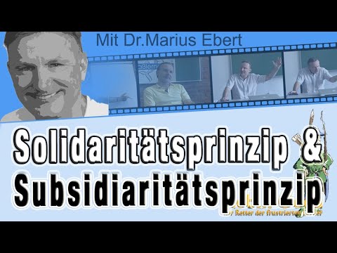 Solidaritätsprinzip u. Subsidiaritätsprinzip