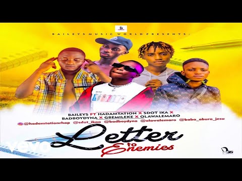 Letter To The Enemy [Official Video] ft. Hadamtation, SDot Ika, Dyba, Gbemileke, Olawal...