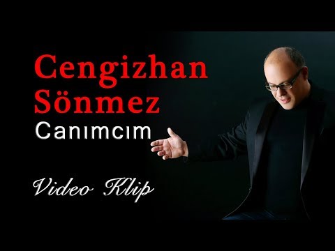 Cengizhan Sönmez - Canımcım (Official Video) #Canımcım