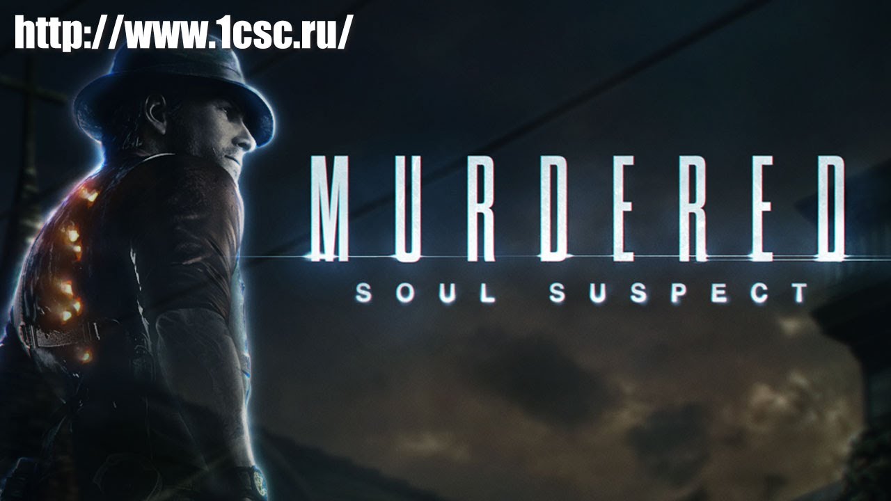 Обложка видео Трейлер #2 Murdered: Soul Suspect