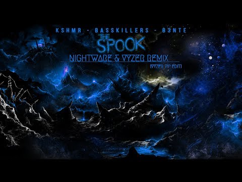 KSHMR feat. BassKillers & B3nte - The Spook (NIGHTWARE & Vyzer Bootleg) [Vyzer VIP Edit]