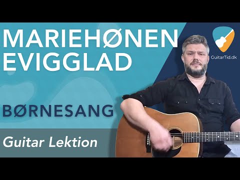 Lær at spille "Mariehønen Evigglad" på guitar