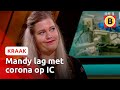 Mandy met spoed naar IC: "U bent hier voorlopig nog niet weg" | Omroep Brabant
